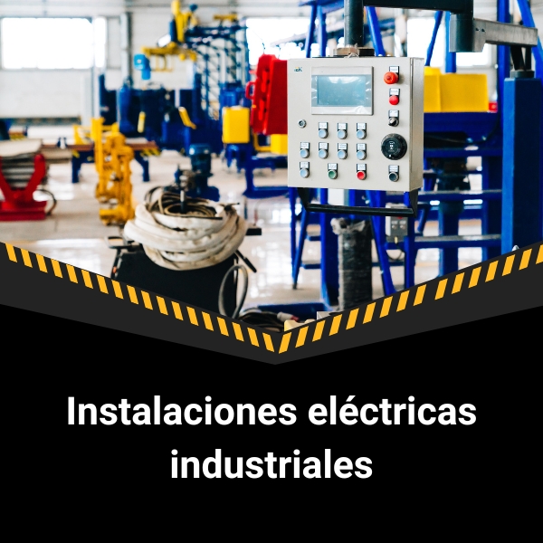 Instalaciones eléctricas industriales